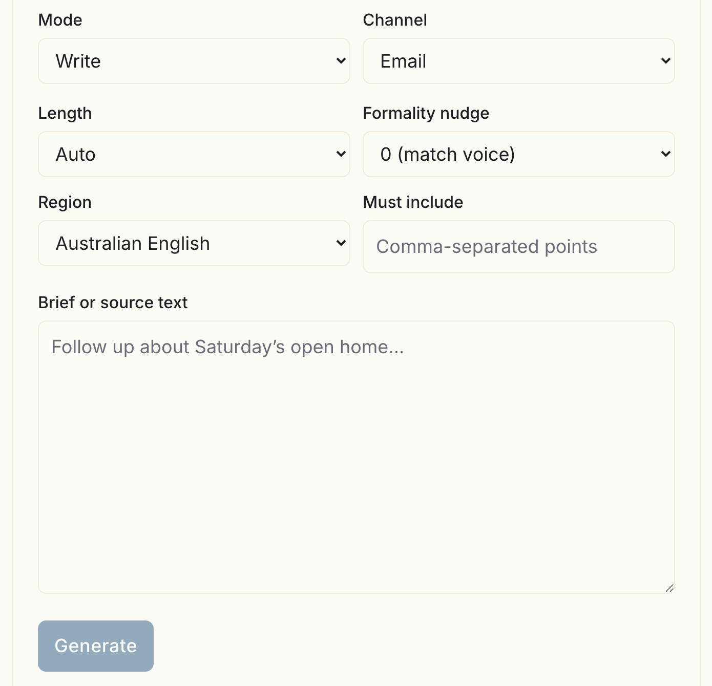 The Studio's control column, with Mode set to Write, Channel to Email, Length to Auto, Formality nudge to "0 (match voice)", Region to Australian English, an empty "Must include" field taking comma-separated points, and a Brief or source text box prompting "Follow up about Saturday's open home..." above a Generate button